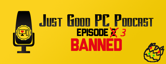 Episode 003 – BANNED