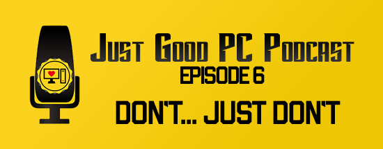 Episode 006 – Don’t…