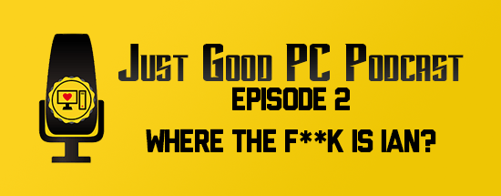 Episode 002 – Where The F**k is Ian?